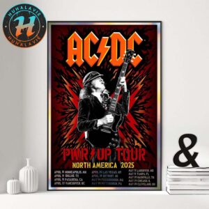 ACDC Angus Cover Poster PWR UP North America Tour 2025 Cities List Kicks Off In Minneapolis MN On April 10 2025 Home Decor Poster Canvas