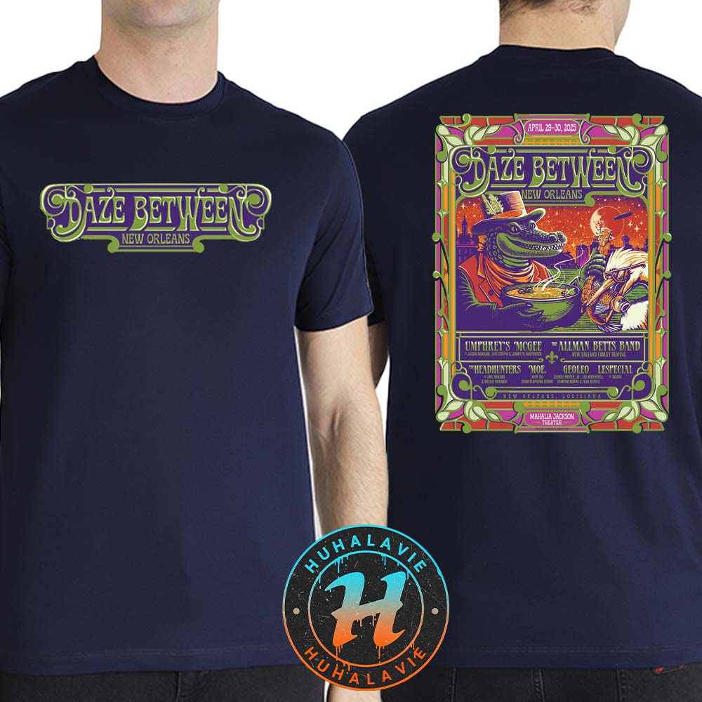 Daze Between New Orleans Merch Tee On April 29-30 2025 In New Orleans Louisiana At Mahalia Jackson Theater Two Sided Print T-Shirt Daze Between New Orleans Merch Tee On April 29-30 2025 In New Orleans Louisiana At Mahalia Jackson Theater Two Sided Print T-Shirt