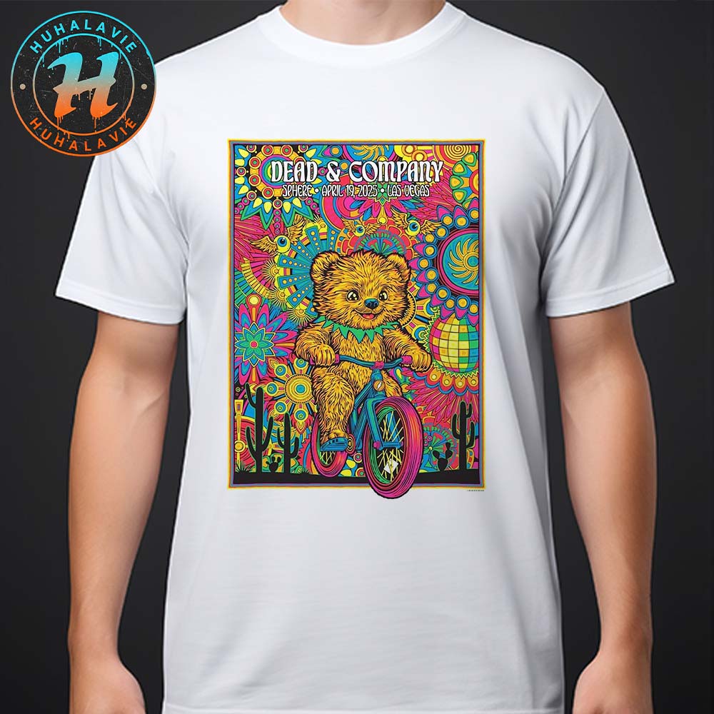 Dead And Company Night Three Poster At Sphere In Las Vegas On April 19 Dead Forever 2025 Classic T-Shirt Dead And Company Night Three Poster At Sphere In Las Vegas On April 19 Dead Forever 2025 Classic T-Shirt