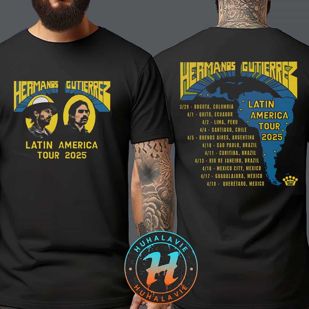 Hermanos Gutierrez Merch Latin America Tour 2025 Cities List Tee Two Sided Print Unisex T-Shirt Hermanos Gutierrez Merch Latin America Tour 2025 Cities List Tee Two Sided Print Unisex T-Shirt