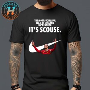 It’s Scouse Liverpool FC x Nike The Most Successful Team In England Isn’t English Champions Premier League 2025 Black Unisex T-Shirt