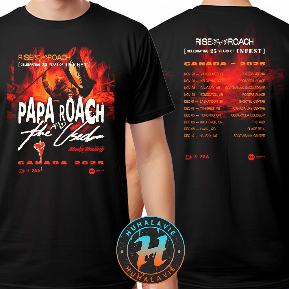 Papa Roach And The Used Rise Of The Roach Canada Tour 2025 Start In Vancouver BC On November 25 2025 Two Sided Print T-Shirt Papa Roach And The Used Rise Of The Roach Canada Tour 2025 Start In Vancouver BC On November 25 2025 Two Sided Print T-Shirt