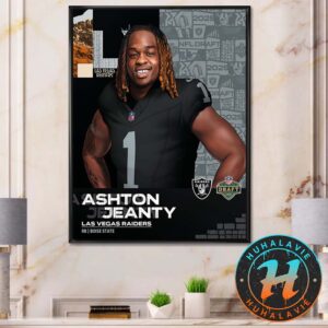 RB Ashton Jeanty Select By Las Vegas Raiders With The Round 1 Pick 6 In NFL Draft 2025 Home Decor Poster Canvas