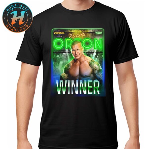 Randy Orton Beats Joe Hendry Winner At WWE WrestleMania 41 2025 Unisex T-Shirt