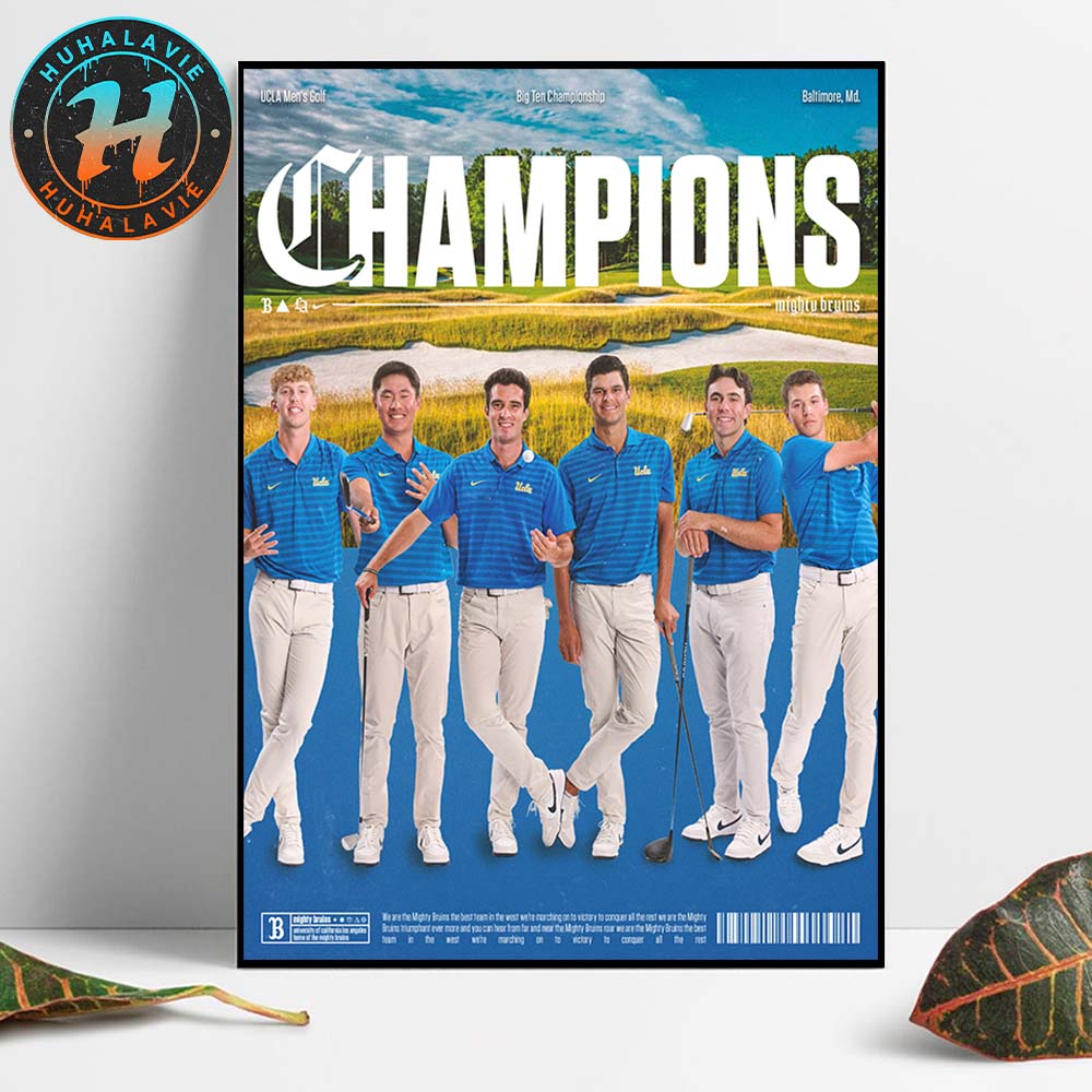 UCLA Bruins 2025 Mens Golf Big Ten Tournament Champions Home Decor Poster Canvas UCLA Bruins 2025 Mens Golf Big Ten Tournament Champions Home Decor Poster Canvas