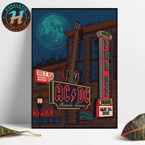 ACDC Nashville Tennessee PWR UP Tour 2025 Concert Poster At Nissan Stadium On May 20th 2025 Home Decor Poster Canvas