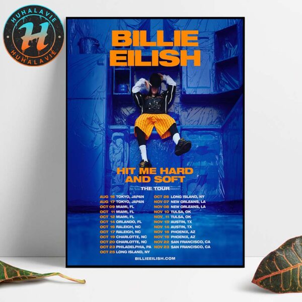 Billie Eilish Hit Me Hard And Soft The Tour 2025 Dates List Kicks Off In Tokyo Japan On August 16 2025 Home Decor Poster Canvas