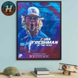 Brooks Roberson Has Been Named 2025 Conference USA Freshman Of The Year Home Decor Poster Canvas