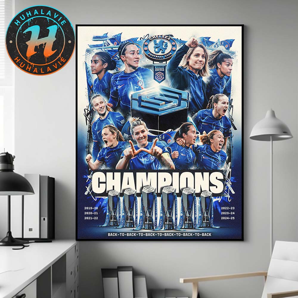 Chelsea FC Women Back-To-Back Barclays Women's Super League Champions 2024-25 Home Decor Poster Canvas Chelsea FC Women Back-To-Back Barclays Women's Super League Champions 2024-25 Home Decor Poster Canvas
