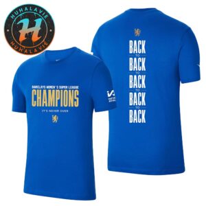 Chelsea FC Women Back-To-Back Champions 2024-25 Barclays Women’s Super League Two Sided Print Unisex T-Shirt