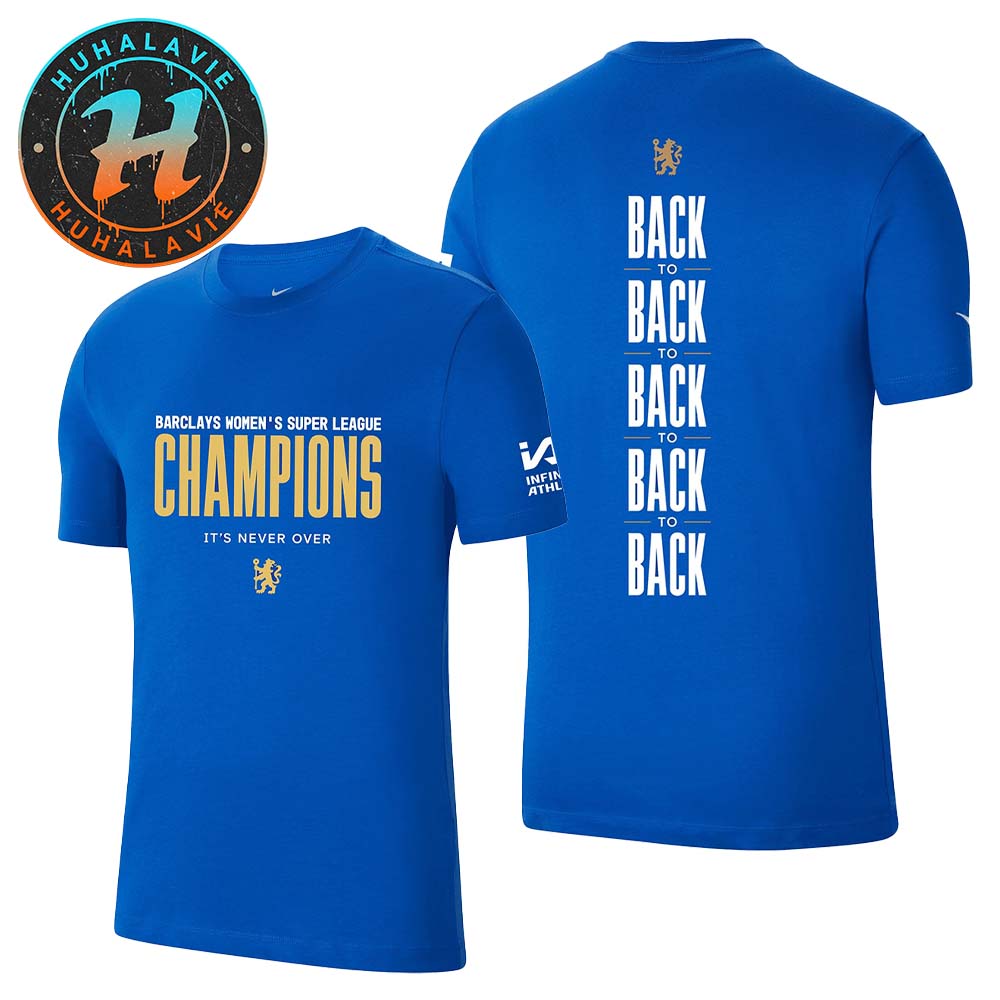 Chelsea FC Women Back-To-Back Champions 2024-25 Barclays Women's Super League Two Sided Print Unisex T-Shirt Chelsea FC Women Back-To-Back Champions 2024-25 Barclays Women's Super League Two Sided Print Unisex T-Shirt