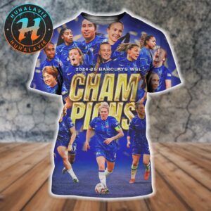 Chelsea FC Women Named To Barclays Women’s Super League Champions 2024-25 All Over Print Shirt