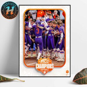 Clemson Tigers 2025 ACC Softball Conference Tournament Champions Home Decor Poster Canvas