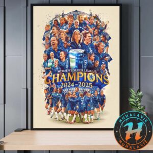 Congrats Chelsea FC Women Champions 2024-25 Barclays Women’s Super League Home Decor Poster Canvas