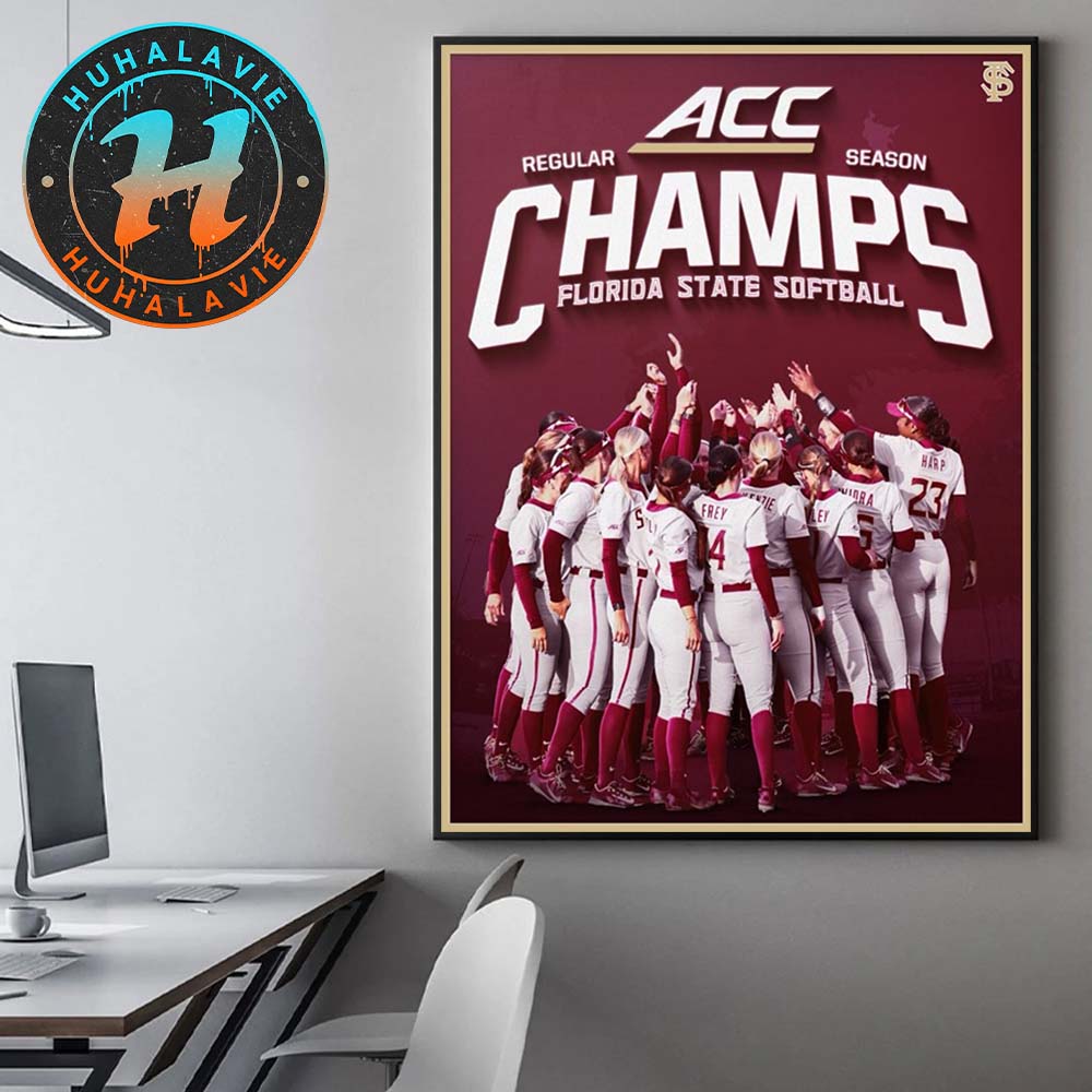 Congrats Florida State Seminoles 2025 ACC Softball Regular Season Champions Home Decor Poster Canvas Congrats Florida State Seminoles 2025 ACC Softball Regular Season Champions Home Decor Poster Canvas