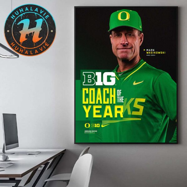 Congrats Mark Wasikowski Is Your 2025 Big Ten Coach Of the Year Home Decor Poster Canvas