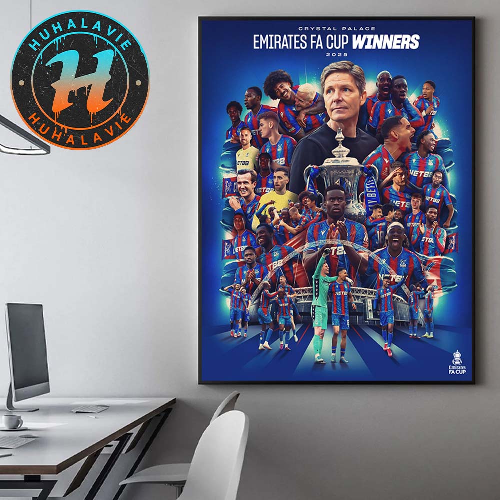 Crystal Palace FC Named To 2025 Champions Emirates FA Cup Home Decor Poster Canvas Crystal Palace FC Named To 2025 Champions Emirates FA Cup Home Decor Poster Canvas