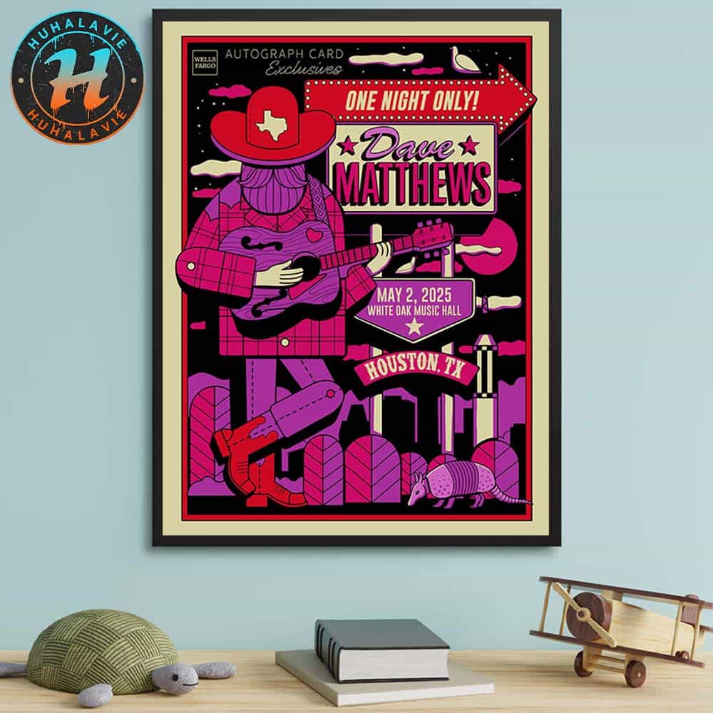 Dave Matthews Band Event Poster In Houston TX At White Oak Music Hall On May 2nd 2025 Home Decor Poster Canvas Dave Matthews Band Event Poster In Houston TX At White Oak Music Hall On May 2nd 2025 Home Decor Poster Canvas