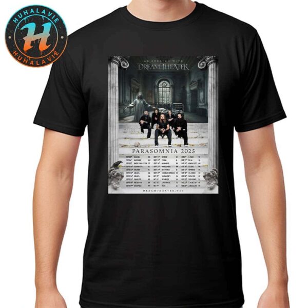 Dream Theater Parasomnia Tour 2025 Dates List Kicks Off In Reading PA On September 5th 2025 Unisex T-Shirt