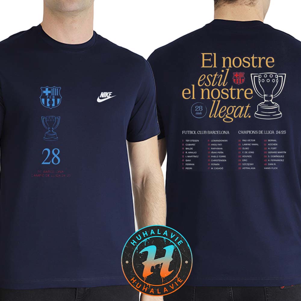FC Barcelona x Nike La Liga Champions 2024-25 28 Titols Campions DE LLiga 2024-25 El Nostre Estil El Nostre llegat T-Shirt FC Barcelona x Nike La Liga Champions 2024-25 28 Titols Campions DE LLiga 2024-25 El Nostre Estil El Nostre llegat T-Shirt