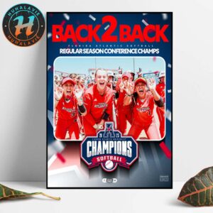 Florida Atlantic Owls Back 2 Back 2025 AAC Softball Regular Season Champions Home Decor Poster Canvas