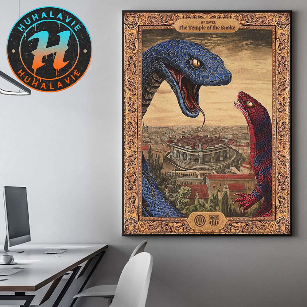 Inter Milan Vs Barcelona Una Storia Europea Cover The Temple Of The Snake 2025 Home Decor Poster Canvas Inter Milan Vs Barcelona Una Storia Europea Cover The Temple Of The Snake 2025 Home Decor Poster Canvas