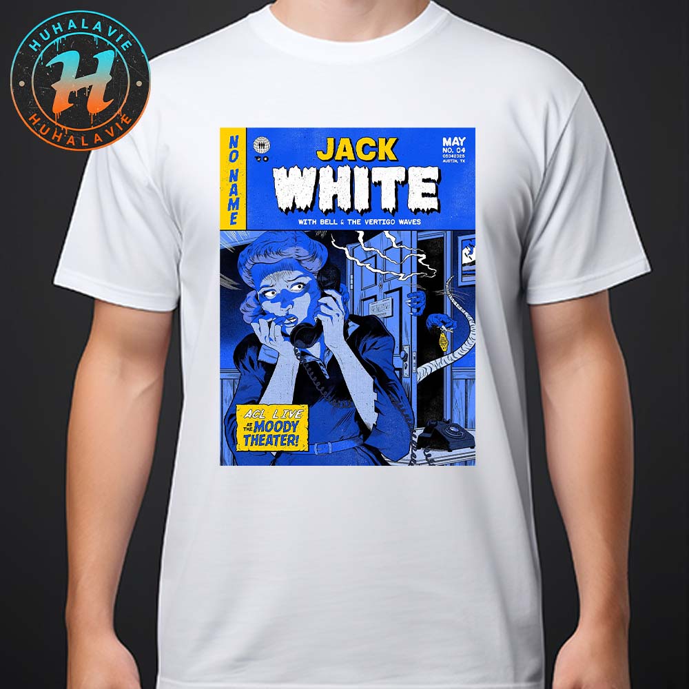 Jack White Austin TX Night One Poster At ACL Live at The Moody Theater On May 4 2025 Classic T-Shirt Jack White Austin TX Night One Poster At ACL Live at The Moody Theater On May 4 2025 Classic T-Shirt