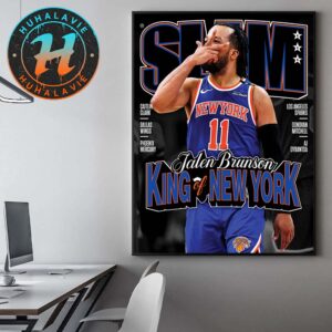 Jalen Brunson King Of New York Team NBA New York Knicks Covers By SLAM 256 Home Decor Poster Canvas