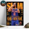 Jalen Brunson King Of New York Team NBA New York Knicks Covers By SLAM 256 Home Decor Poster Canvas