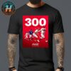 Kyle Schwarber Becomes The 11th Active Player With 300 Career Home Runs Unisex T-Shirt