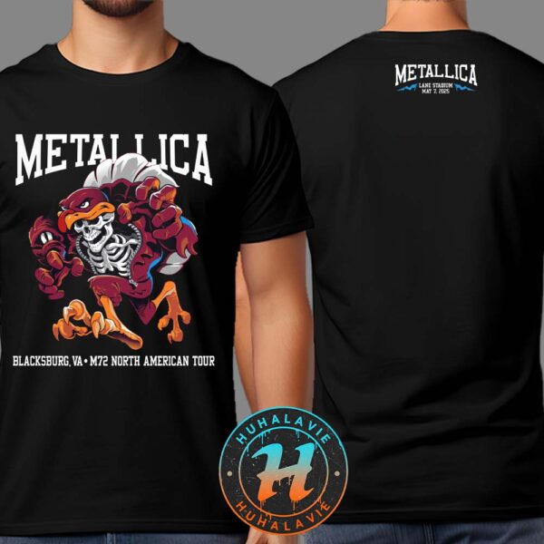 Metallica Blacksburg VA Merch Tee M72 Virginia Tech At Lane Stadium On May 7 M72 North American Tour 2025 Two Sided Print Unisex T-Shirt