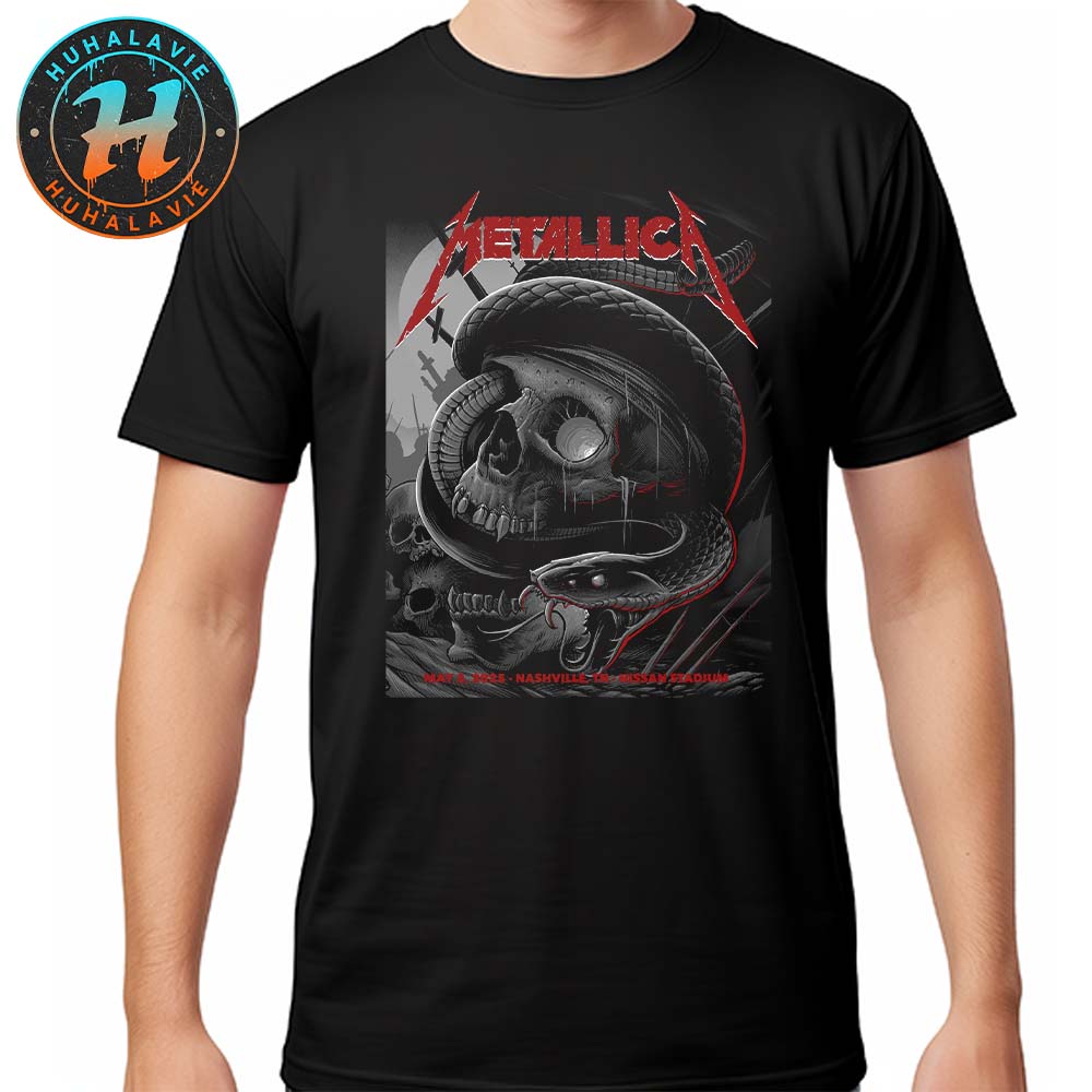 Metallica M72 Nashville Night 2 Event Poster For Nashville TN At Nissan Stadium On May 3rd M72 World Tour 2025 Unisex T-Shirt Metallica M72 Nashville Night 2 Event Poster For Nashville TN At Nissan Stadium On May 3rd M72 World Tour 2025 Unisex T-Shirt