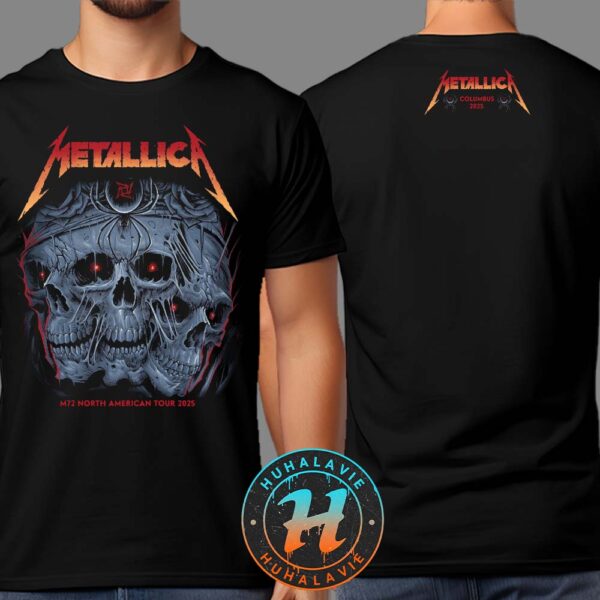 Metallica M72 Sonic Temple Merch Tee Pop-Up Shop For Columbus OH At Historic Crew Stadium On May 9 And 11 M72 No Repeat Weekend 2025 Two Sided Print T-Shirt