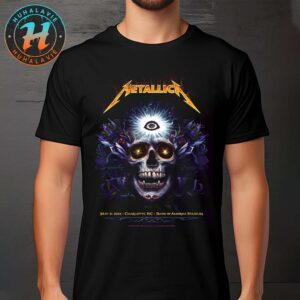 Metallica Tonight In Charlotte North Carolina Poster M72 Charlotte At Bank Of America Stadium On May 31 M72 World Tour 2025 Classic T-Shirt
