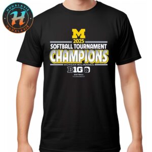 Michigan Wolverines Softball 2025 Tournament Big Ten Champions Unisex T-Shirt