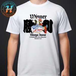 Naoya Inoue Winner Round 3 At T-Mobile Arena In Las Vegas NV On Sun 4 May 2025 T-Shirt