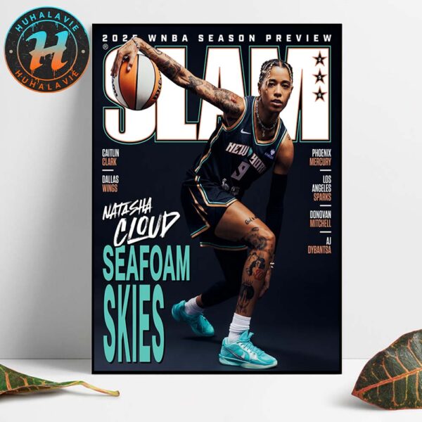 Natasha Cloud New York Liberty Seafoam Skies Magazine SLAM 256 Cover 2025 WNBA Season Preview Home Decor Poster Canvas