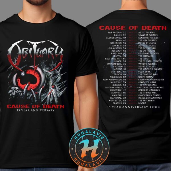 Obituary Merch Cause Of Death 35 Year Anniversary 2025 Tour Two Sided Print Unisex T-Shirt