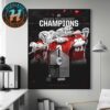 Congrats Florida Gators Champions The 2025 Big 12 Tournament Lacrosse Championship Poster Canvas