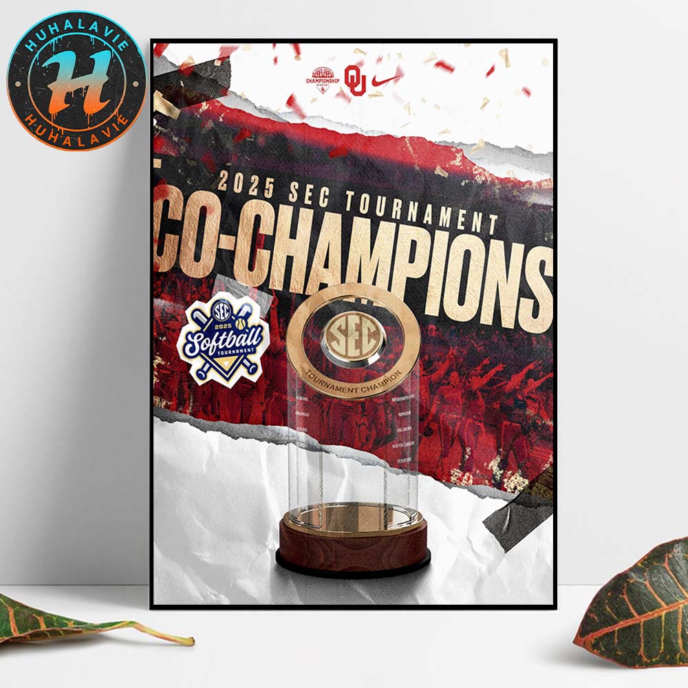 Oklahoma Sooners Softball Are 2025 SEC Tournament Co-Champions Home Decor Poster Canvas Oklahoma Sooners Softball Are 2025 SEC Tournament Co-Champions Home Decor Poster Canvas