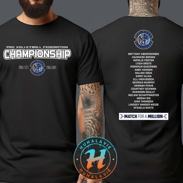 Orlando Valkyries Roster Match For A Million 2025 Champions Pro Volleyball Federation Two Sided Print Classic T-Shirt
