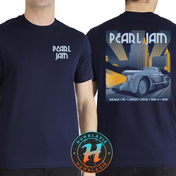 Pearl Jam Raleigh North Carolina Night 1 Event Tee On May 11 2025 At Lenovo Center Two Sided Print Classic T-Shirt