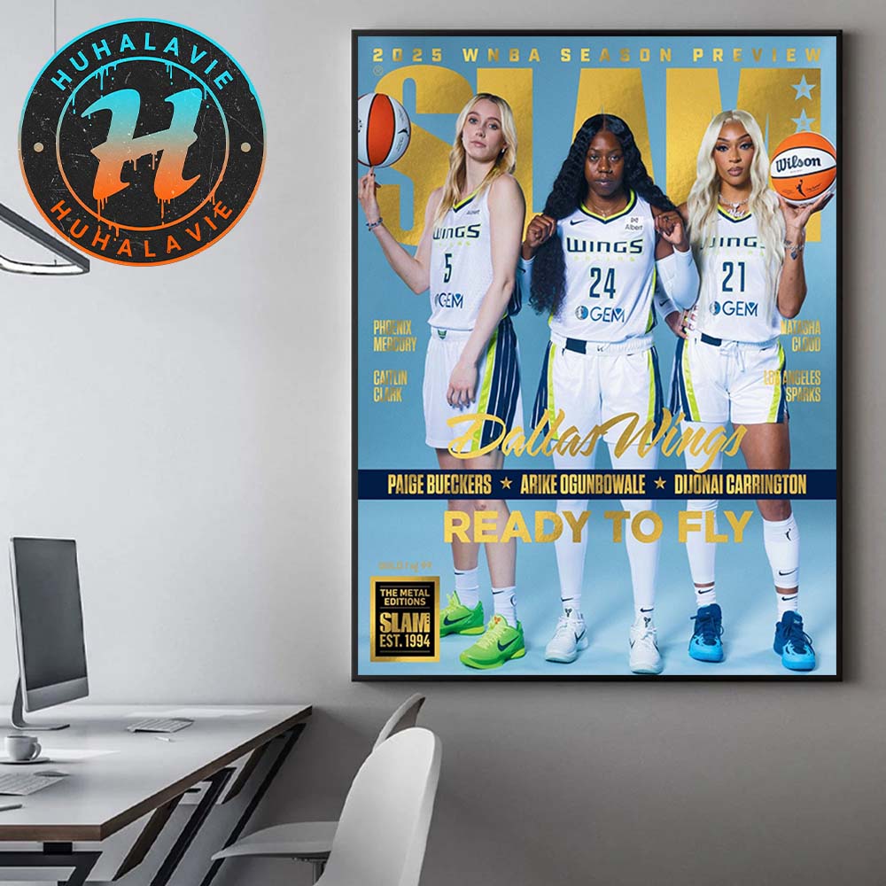 SLAM 256 Gold The Metal Editions Team Dallas Wings Ready To Fly Paige Bueckers Arike Ogunbowale And DiJonai Carrington Home Decor Poster Canvas SLAM 256 Gold The Metal Editions Team Dallas Wings Ready To Fly Paige Bueckers Arike Ogunbowale And DiJonai Carrington Home Decor Poster Canvas