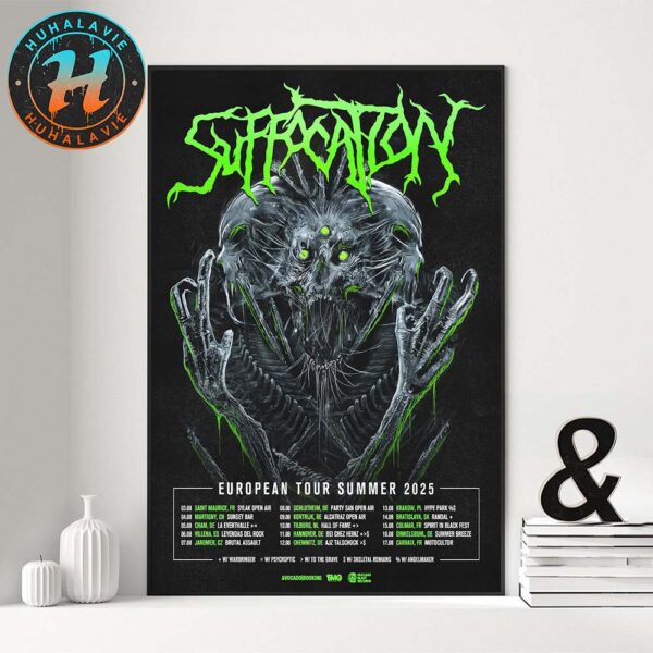 Suffocation European Tour Summer 2025 Cities List Start In Saint Maurice FR On August 3 2025 Home Decor Poster Canvas