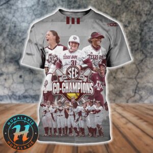 Texas A&M Aggies Softball Named To 2025 SEC Tournament Co-Champions All Over Print Shirt