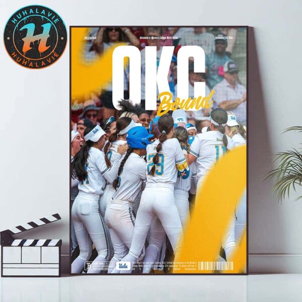 UCLA Bruins OKC Bound 2025 NCAA Softball Womens College World Series Home Decor Poster Canvas