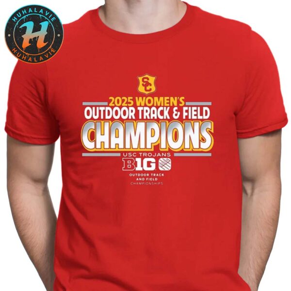 USC Trojans Are Your 2025 Big Ten Conference Women’s Outdoor Track And Field Champions Vintage T-Shirt