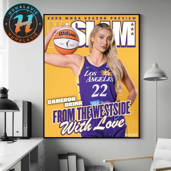 WSLAM 256 Cameron Brink Los Angeles Sparks From The Westside With Love 2025 WNBA Season Preview Home Decor Poster Canvas