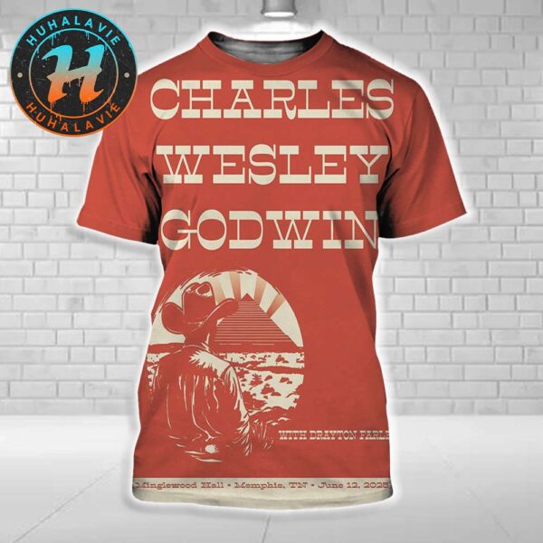 Charles Wesley Godwin Memphis TN Poster For Tonight At Minglewood Hall On June 12 2025 All Over Print Shirt