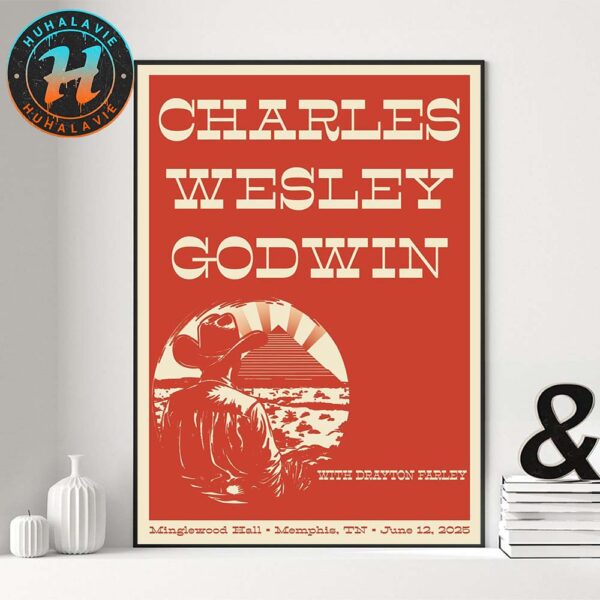 Charles Wesley Godwin Memphis TN Poster For Tonight At Minglewood Hall On June 12 2025 Home Decor Poster Canvas